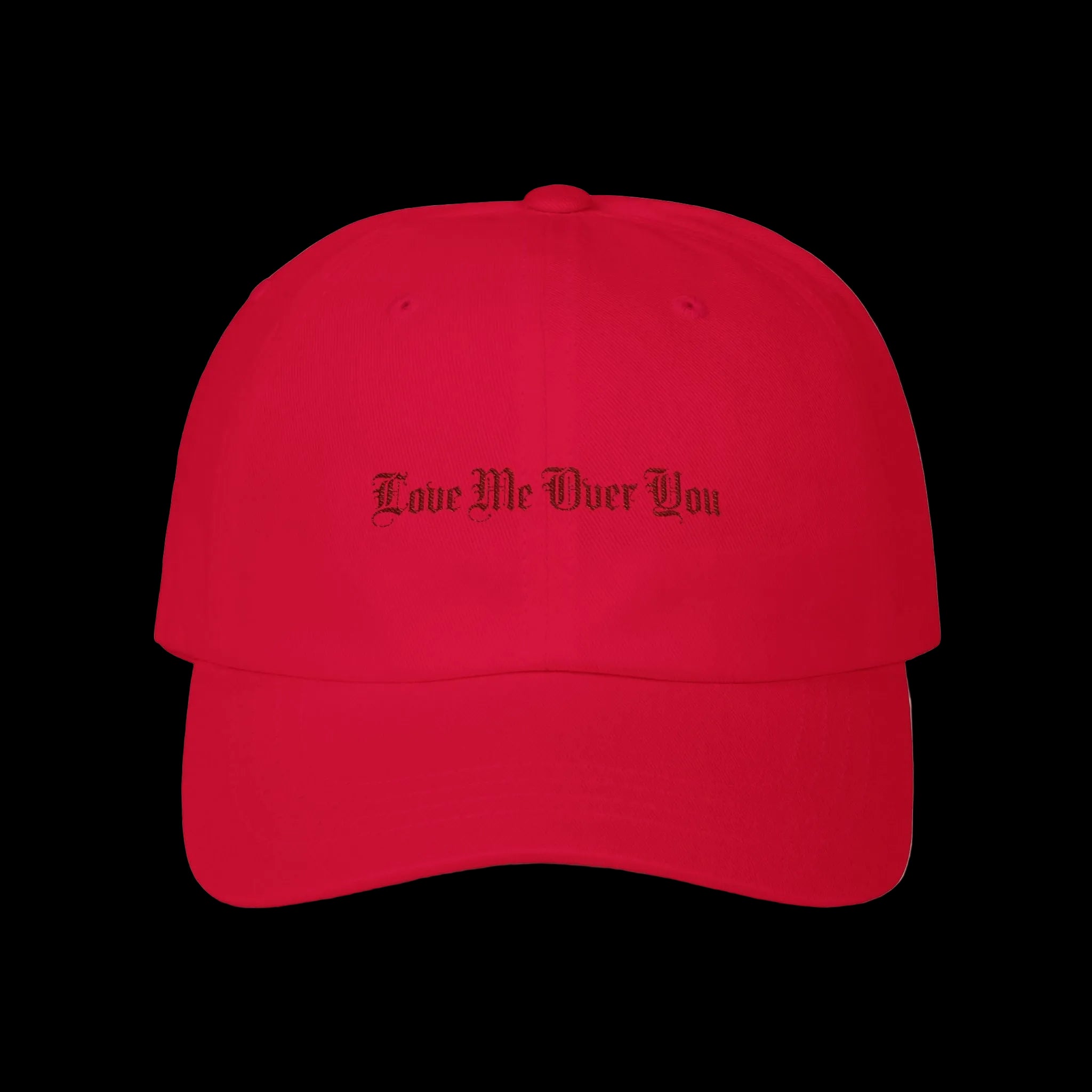 Dad Cap — "Love Me Over You" Embroidered Vintage Script