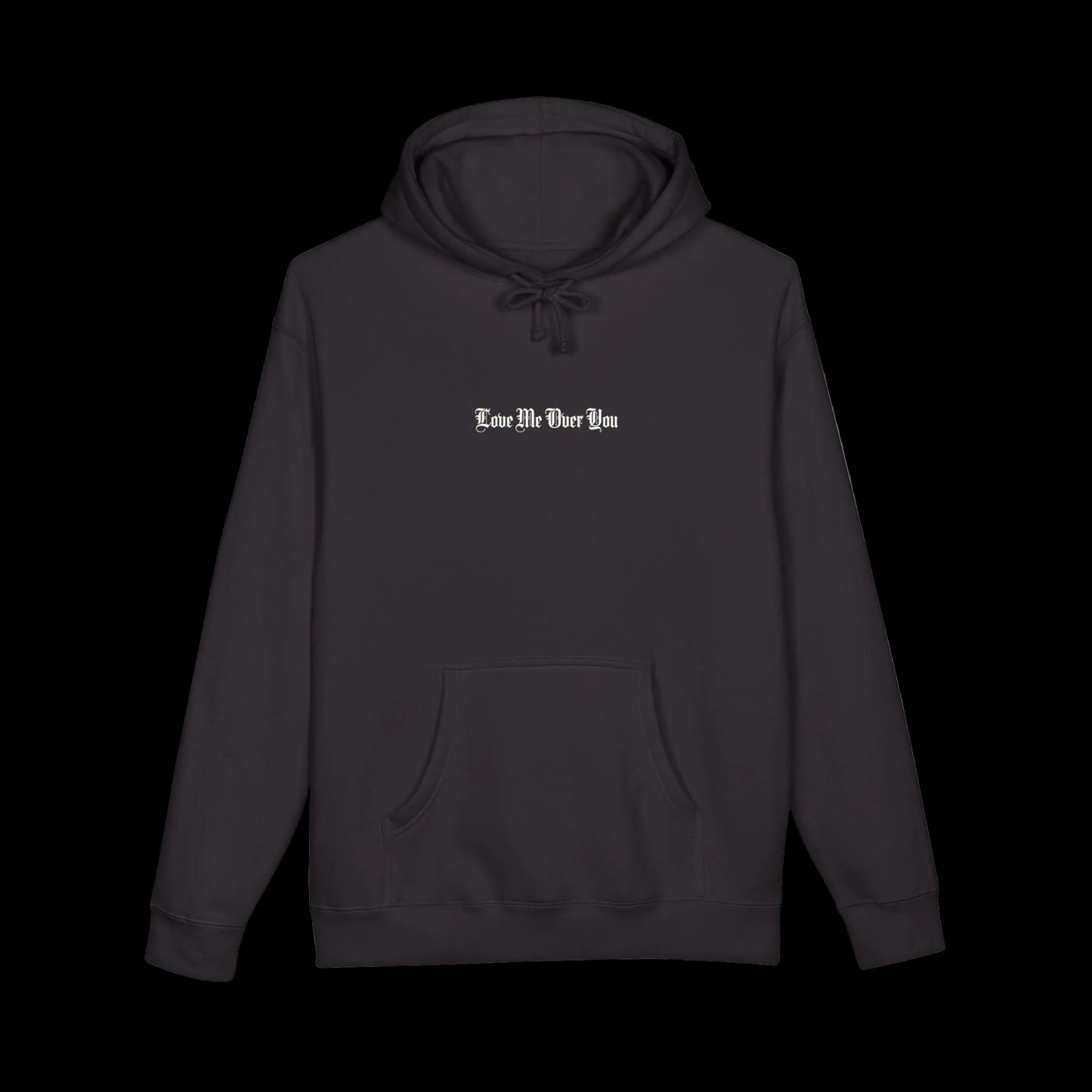 Love Me Over You — Signature Hoodie